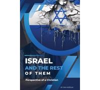 ISRAEL AND THE REST OF THEM: Perspective of a Christian
