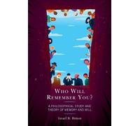 Israel B. Bitton Who Will Remember You? (Tascabile)