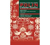 Israel Bartal Antony Polonsk Polin: Studies in Polish Jewry Volume 1 (Tascabile)