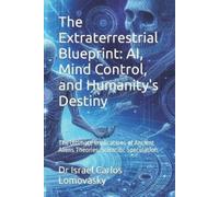 Israel Carlos Lomovasky The Extraterrestrial Blueprint (Tascabile)