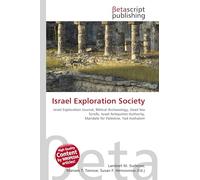 Israel Exploration Society: Israel Exploration Journal, Biblical Archaeology, Dead Sea Scrolls, Israel Antiquities Authority, Mandate for Palestine, Yad Avshalom