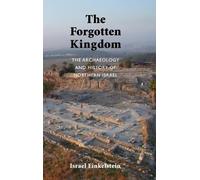 Israel Finkelstein The Forgotten Kingdom (Copertina rigida)