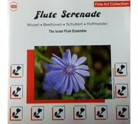 ISRAEL FLUTE ENSEMBLE - Flute Serenade - Mozart, Beethoven, Schubert u.a.