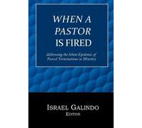 Israel Galindo When a Pastor is Fired (Tascabile)