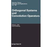 Israel Gohberg Robert L Orthogonal Systems and Convolution Op (Copertina rigida)
