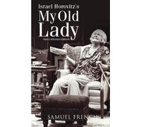 Israel Horovitz My Old Lady (Tascabile)