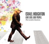 Israel Houghton - Love God Love People