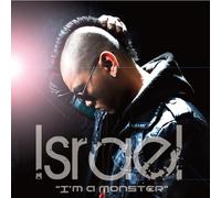 Israel - I'm a Monster [Street Edition]