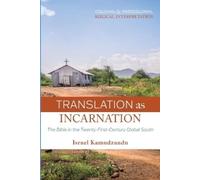 Israel Kamudzandu Translation as Incarnation (Tascabile)