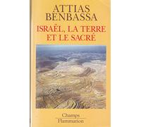 Israel, La Terre Et Le Sacre