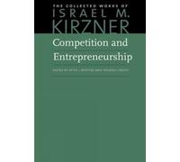 Israel M Kirzner Competition & Entrepreneurship (Copertina rigida)
