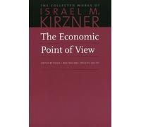 Israel M. Kirzner Economic Point of View (Copertina rigida)