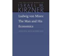 Israel M Kirzner Ludwig von Mises (Copertina rigida)