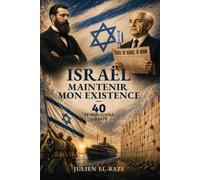 ISRAËL MAINTENIR MON EXISTENCE
