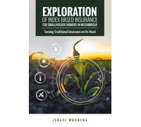 Israel Muchena Exploration of Index-Based Insurance for Small (Copertina rigida)