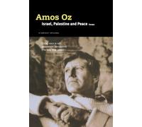 Israel, Palestine and Peace: Essays