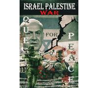 Israel Palestine War: Quest for Peace
