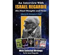 Israel Regardie An Interview With Israel Regardie (Tascabile)