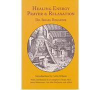 Israel Regardie Christopher S Hyatt Ja Healing Energy Prayer (Copertina rigida)