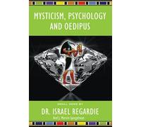 Israel Regardie J Marvin Spiegelman, P Mysticism, Psychology and Oed (Tascabile)