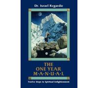 Israel Regardie One Year Manual (Tascabile)