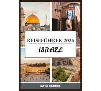 ISRAEL REISEFÜHRER 2026