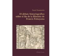 Israel Sanmartí El debate historiográfico sobre el fin de la Histori (Tascabile)