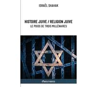 Histoire juive / Religion juive - Le poids de trois millénaires: Nouvelle édition