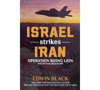 Israel Strikes Iran: Operation Rising Lion: The 20-Year Backstory