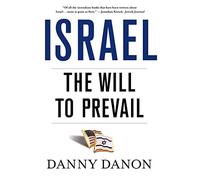 Israel: The Will to Prevail