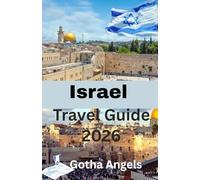 Israel Travel Guide 2026