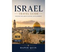 Israel Travel Guide 2026-2027