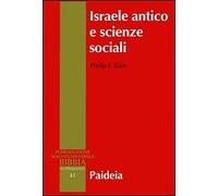 Israele antico e scienze sociali - [Paideia Editrice]