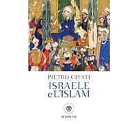 Israele e l'Islam: Le scintille di Dio