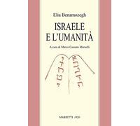 Israele e l'umanità. Studio sul problema della religione universale