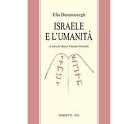 Israele e l'umanità. Studio sul problema della religione universale