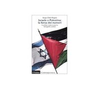 Libri Della Pergola Sergio - Israele E Palestina: La Forza Dei Numeri. Il Confli