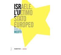 Israele. L'ultimo Stato europeo