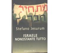 Israele, nonostante tutto