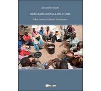 Israele racconta la sua storia di Alessandro Sacchi, 2012, Youcanprint