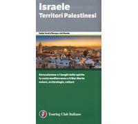 ISRAELE. TERRITORI PALESTINESI - AA..VV - 2025 - Touring