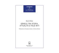 Israele tra Storia, Attualità e Falsi Miti - [Belforte Salomone]