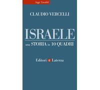 Israele. Una storia in 10 quadri