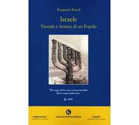 Israele. Vicende e destino di un popolo - [Kimerik Casa Editrice]