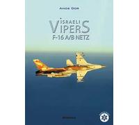 Israeli Vipers F-16 A/B Netz. Ediz. illustrata