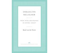 Karel van der Toorn Israelite Religion (Copertina rigida) (PRESALE 24/06/2025)