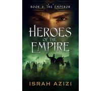 Israh Azizi Heroes of the Empire Book 3 (Copertina rigida)