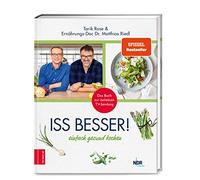 Iss besser: Einfach gesund kochen