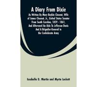 Issabella D Martin Myrta Lockett A Diary From Dixie (Tascabile)
