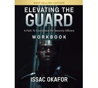 Issac Okafor Elevating the Guard Workbook (Tascabile)